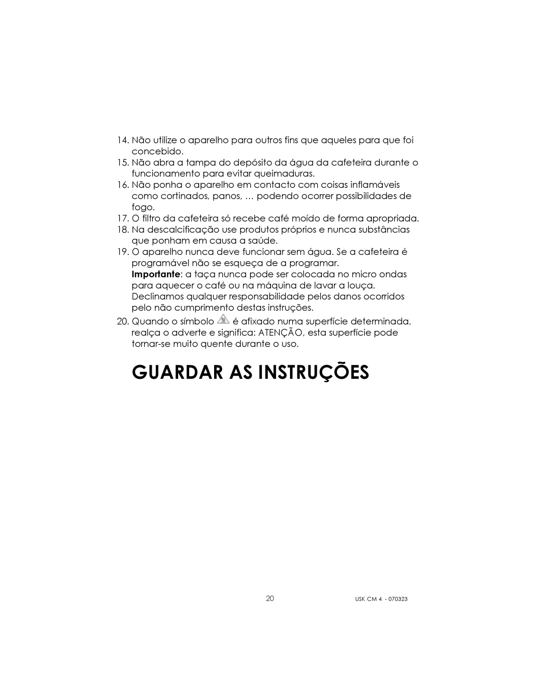 Kalorik USK CM 4 manual Guardar AS Instruções 