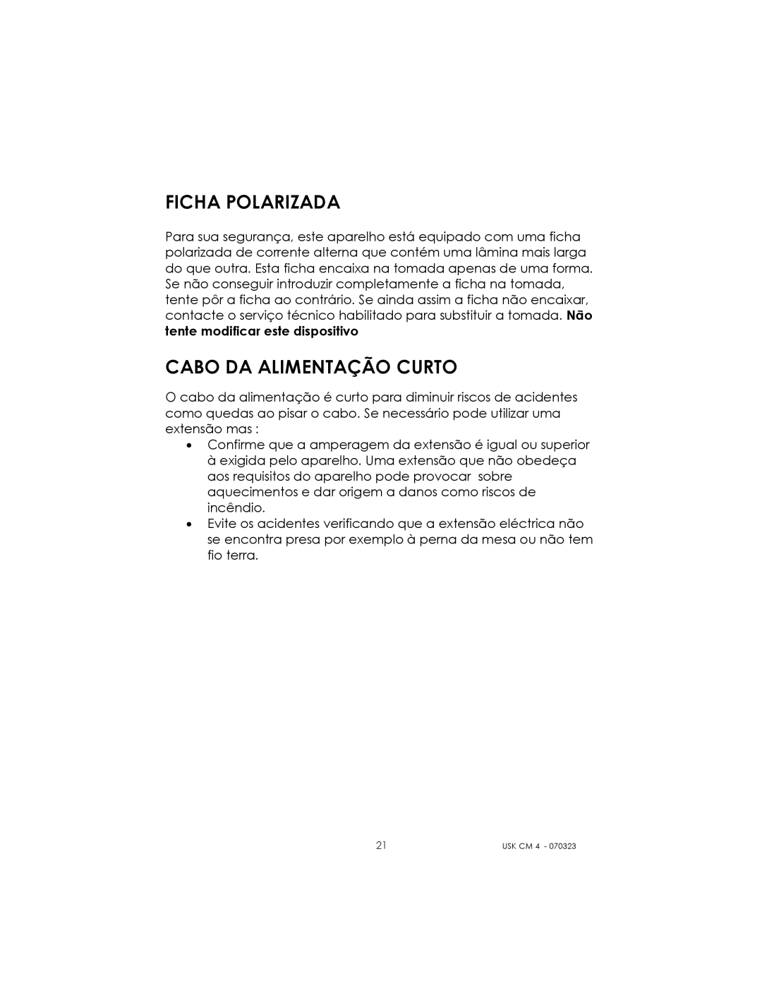 Kalorik USK CM 4 manual Ficha Polarizada, Cabo DA Alimentação Curto 