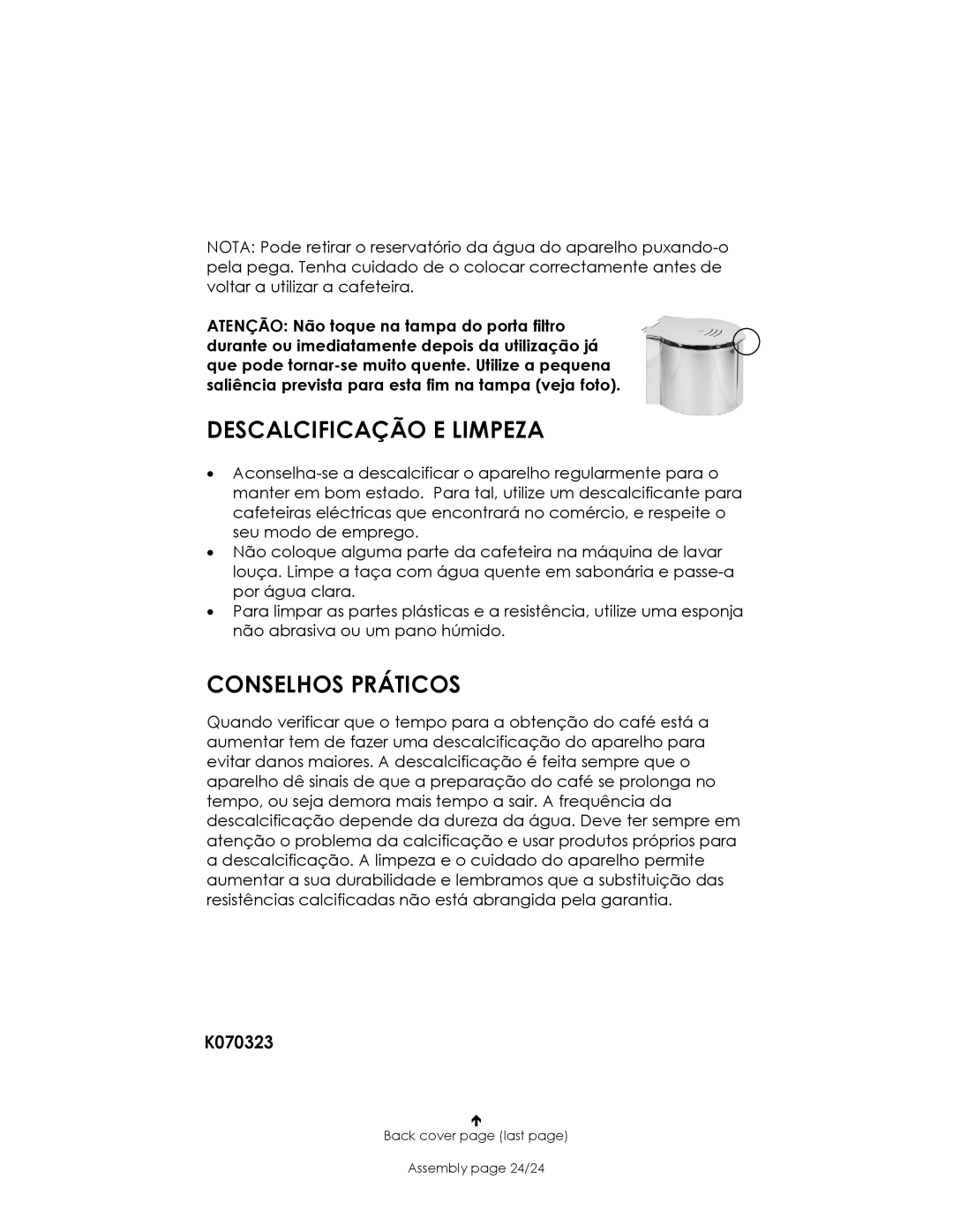 Kalorik USK CM 4 manual Descalcificação E Limpeza, Conselhos Práticos 