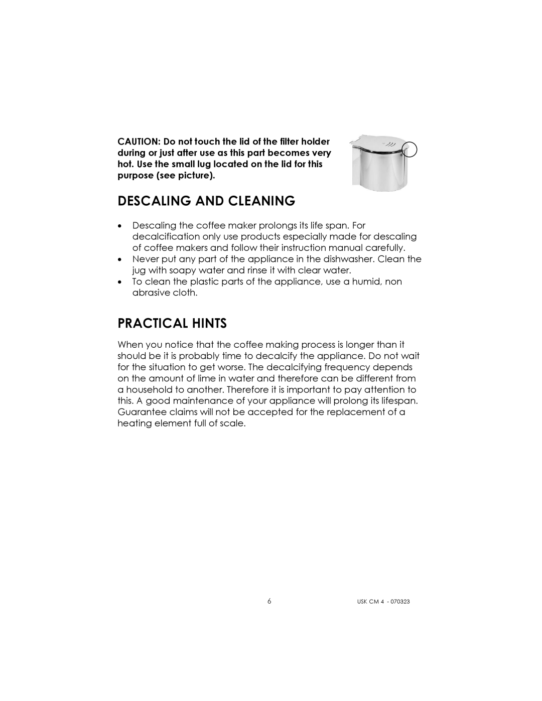 Kalorik USK CM 4 manual Descaling and Cleaning, Practical Hints 