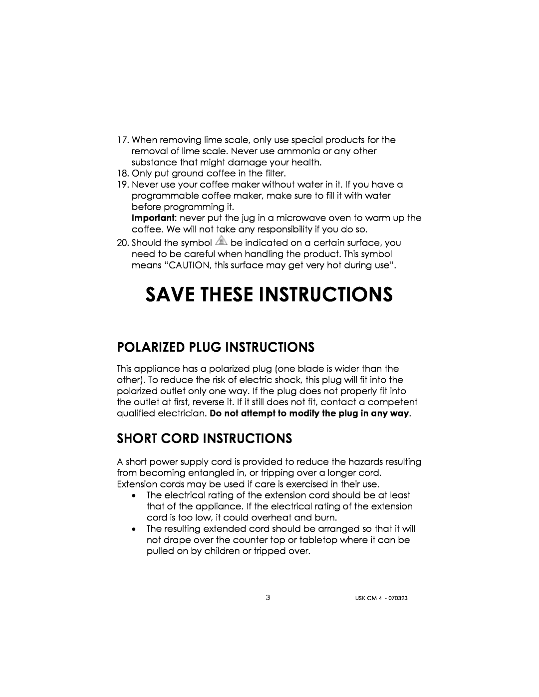 Kalorik USK CM 4 manual Save These Instructions, Polarized Plug Instructions, Short Cord Instructions 