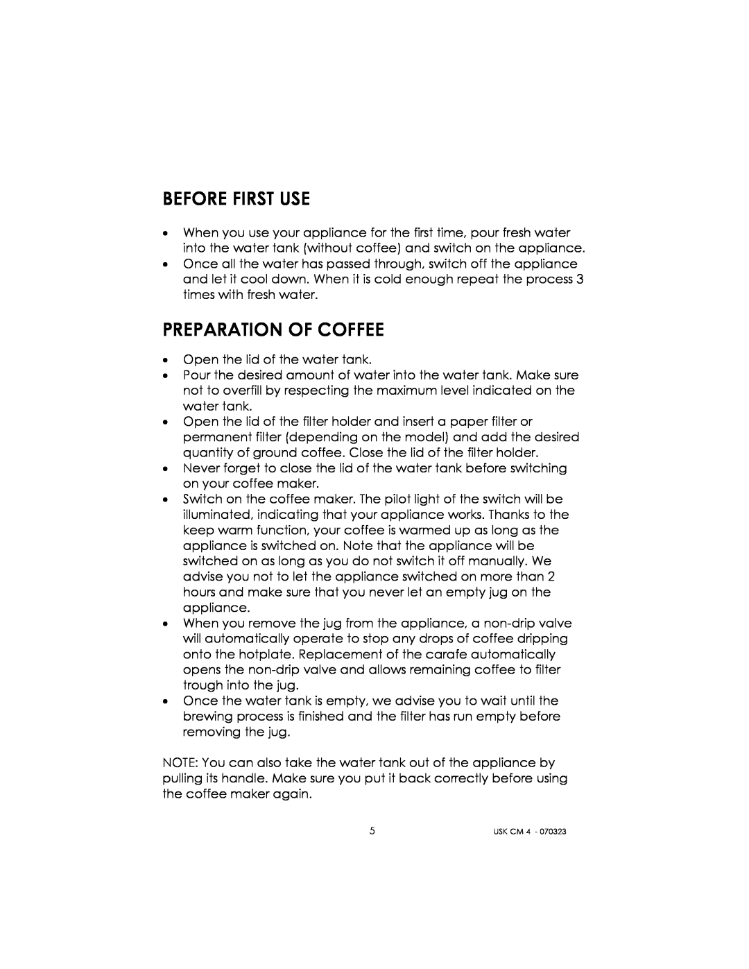 Kalorik USK CM 4 manual Before First Use, Preparation Of Coffee 