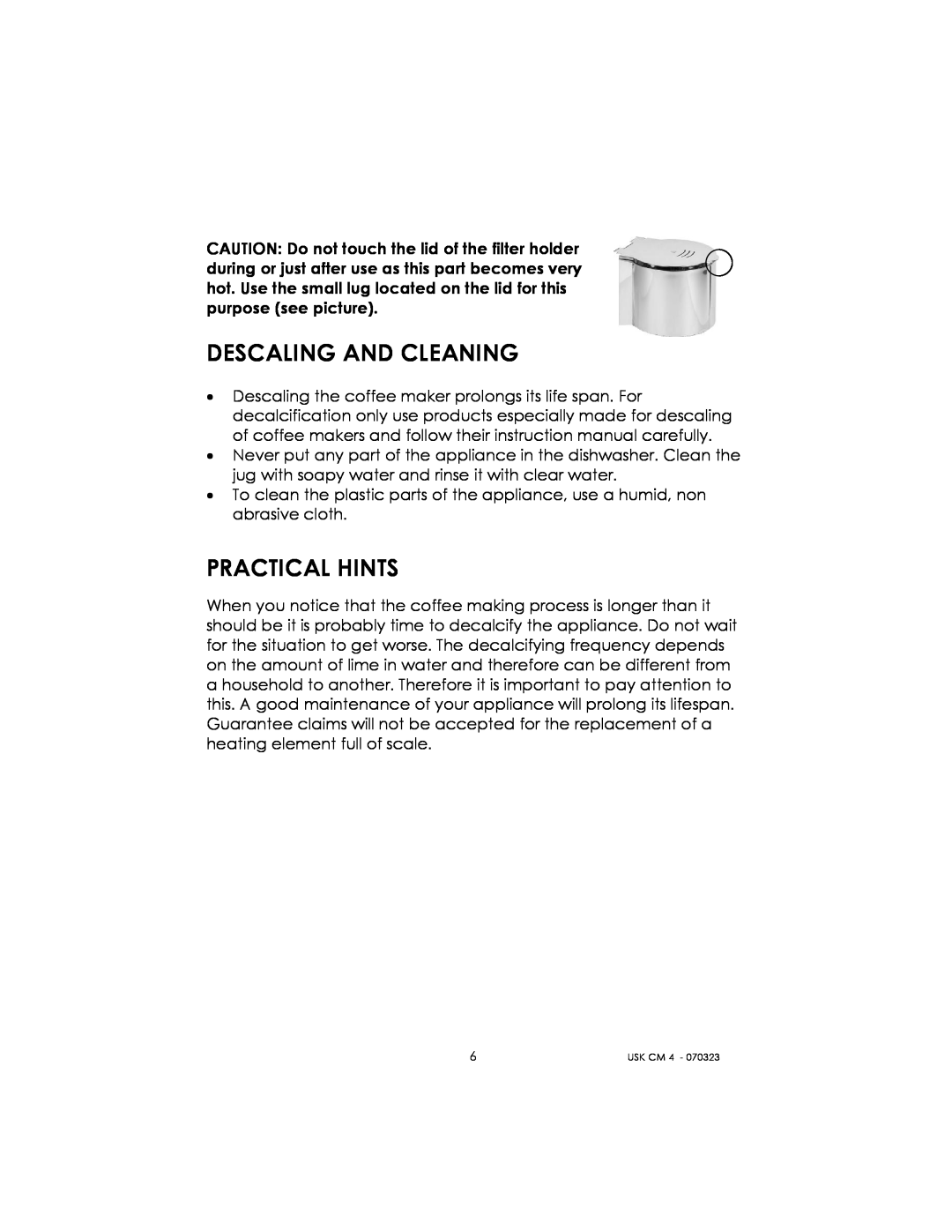 Kalorik USK CM 4 manual Descaling And Cleaning, Practical Hints 