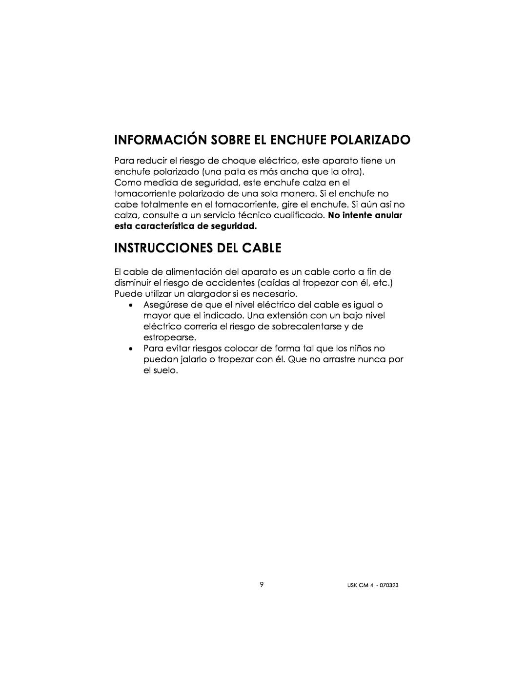Kalorik USK CM 4 manual Información Sobre El Enchufe Polarizado, Instrucciones Del Cable 