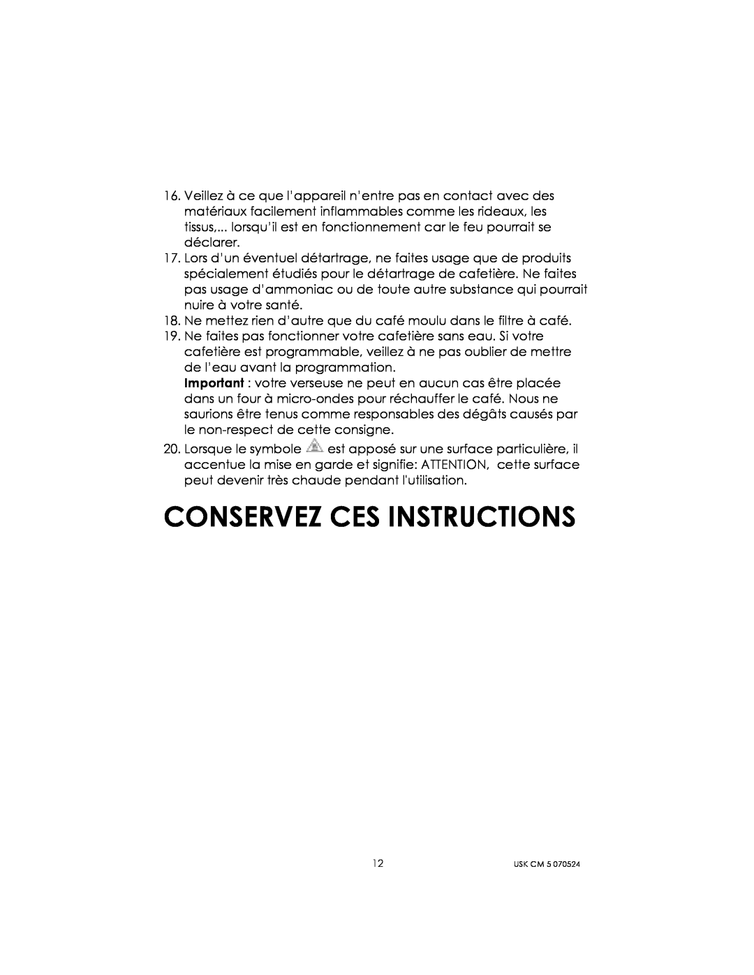 Kalorik USK CM 5 manual Conservez Ces Instructions 