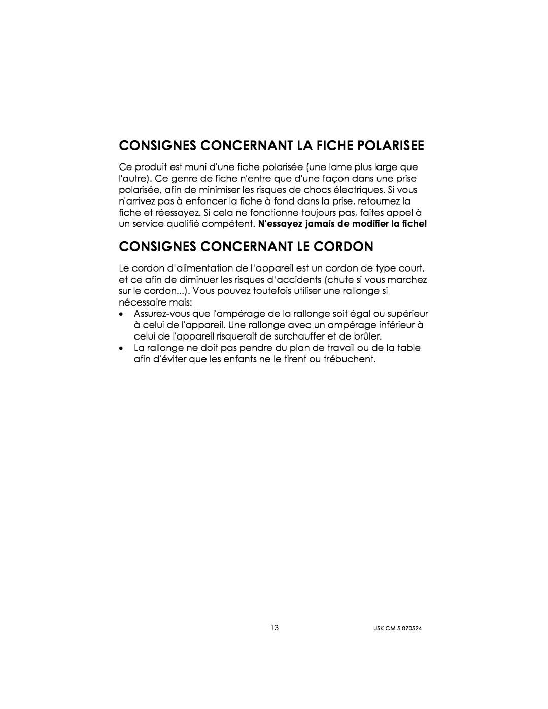 Kalorik USK CM 5 manual Consignes Concernant La Fiche Polarisee, Consignes Concernant Le Cordon 