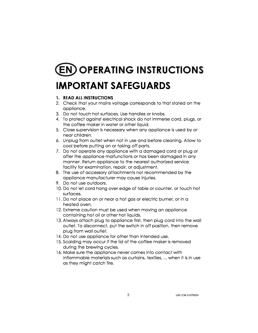 Kalorik USK CM 5 manual Important Safeguards 
