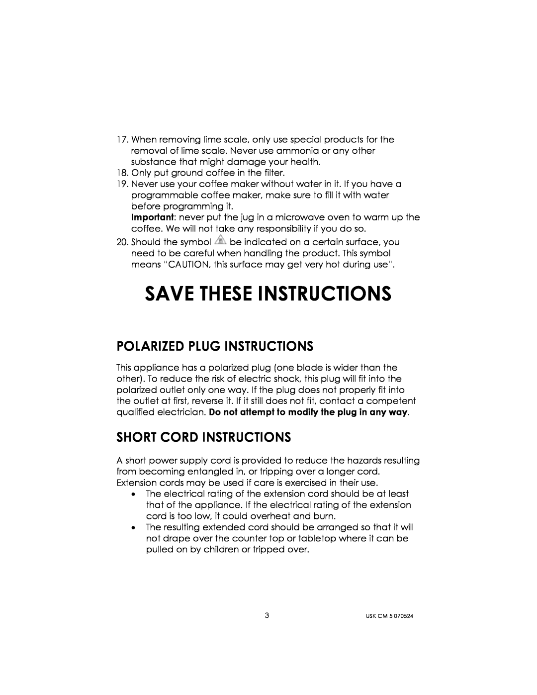 Kalorik USK CM 5 manual Save These Instructions, Polarized Plug Instructions, Short Cord Instructions 