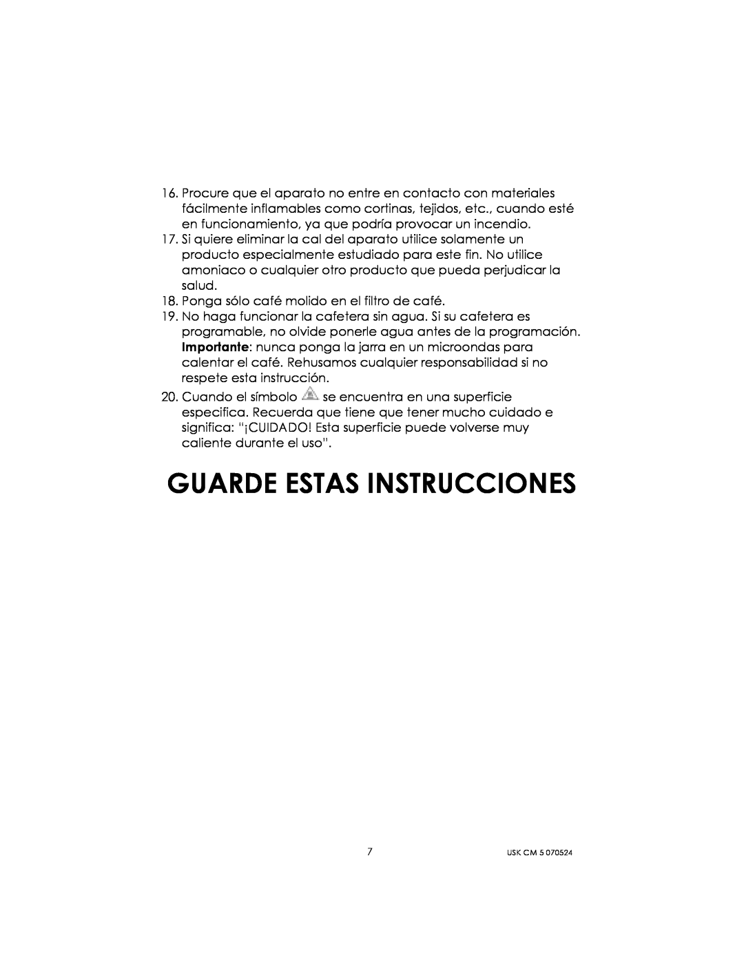 Kalorik USK CM 5 manual Guarde Estas Instrucciones 