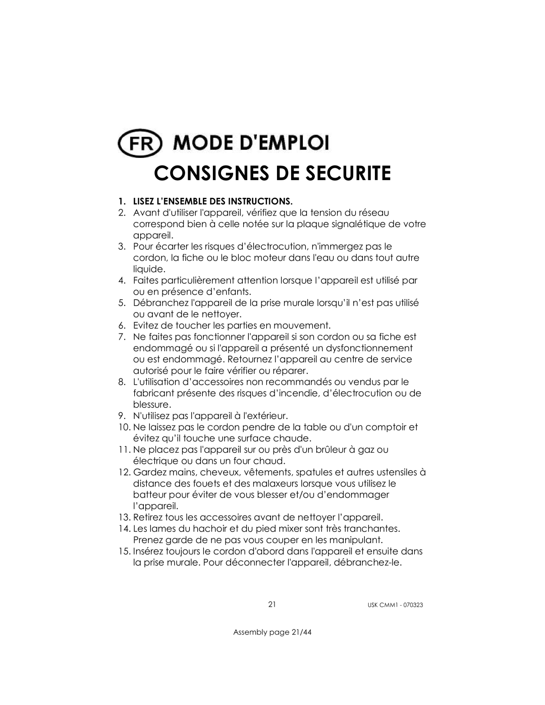 Kalorik USK CMM 1 manual Consignes DE Securite, Lisez L’ENSEMBLE DES Instructions 