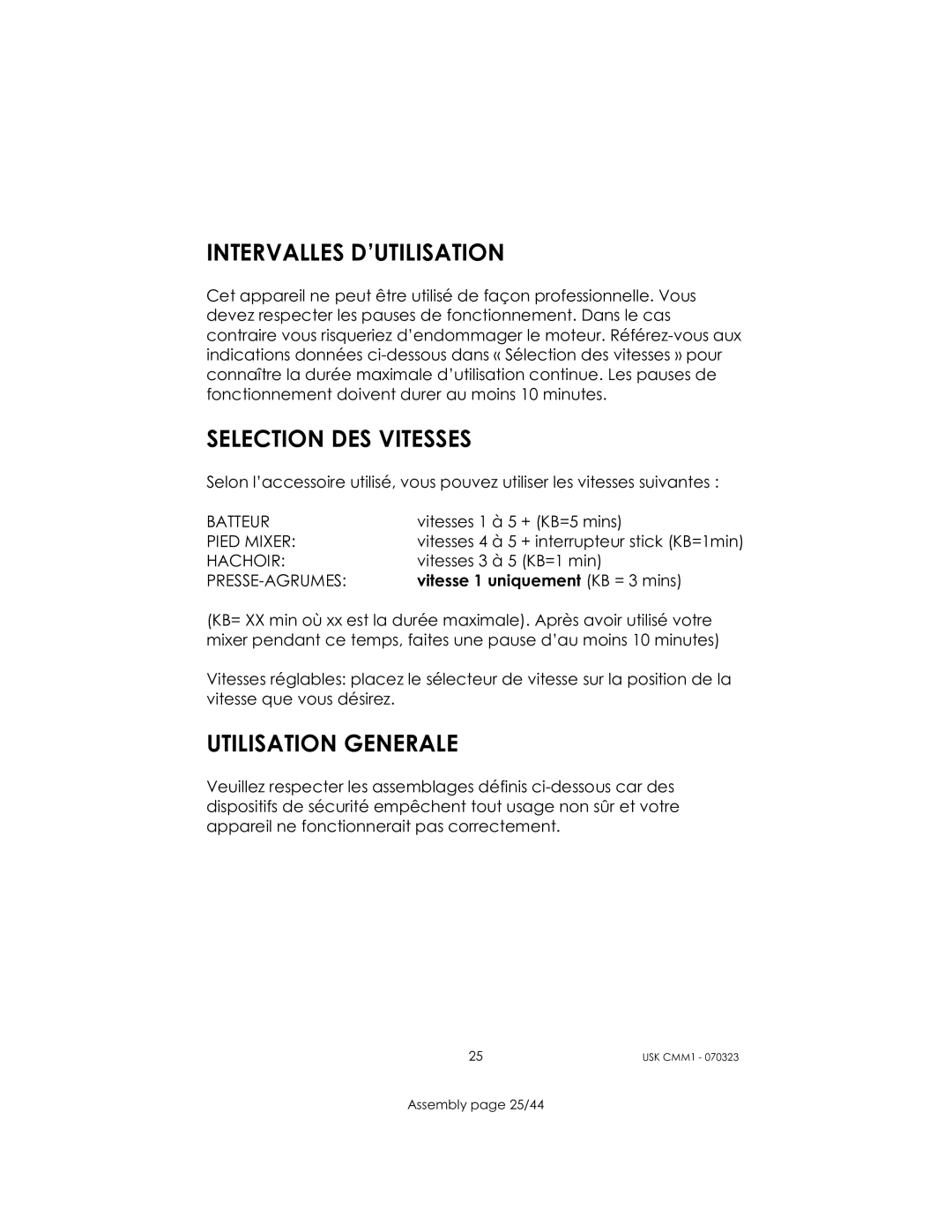 Kalorik USK CMM 1 manual Intervalles D’UTILISATION, Selection DES Vitesses, Utilisation Generale 