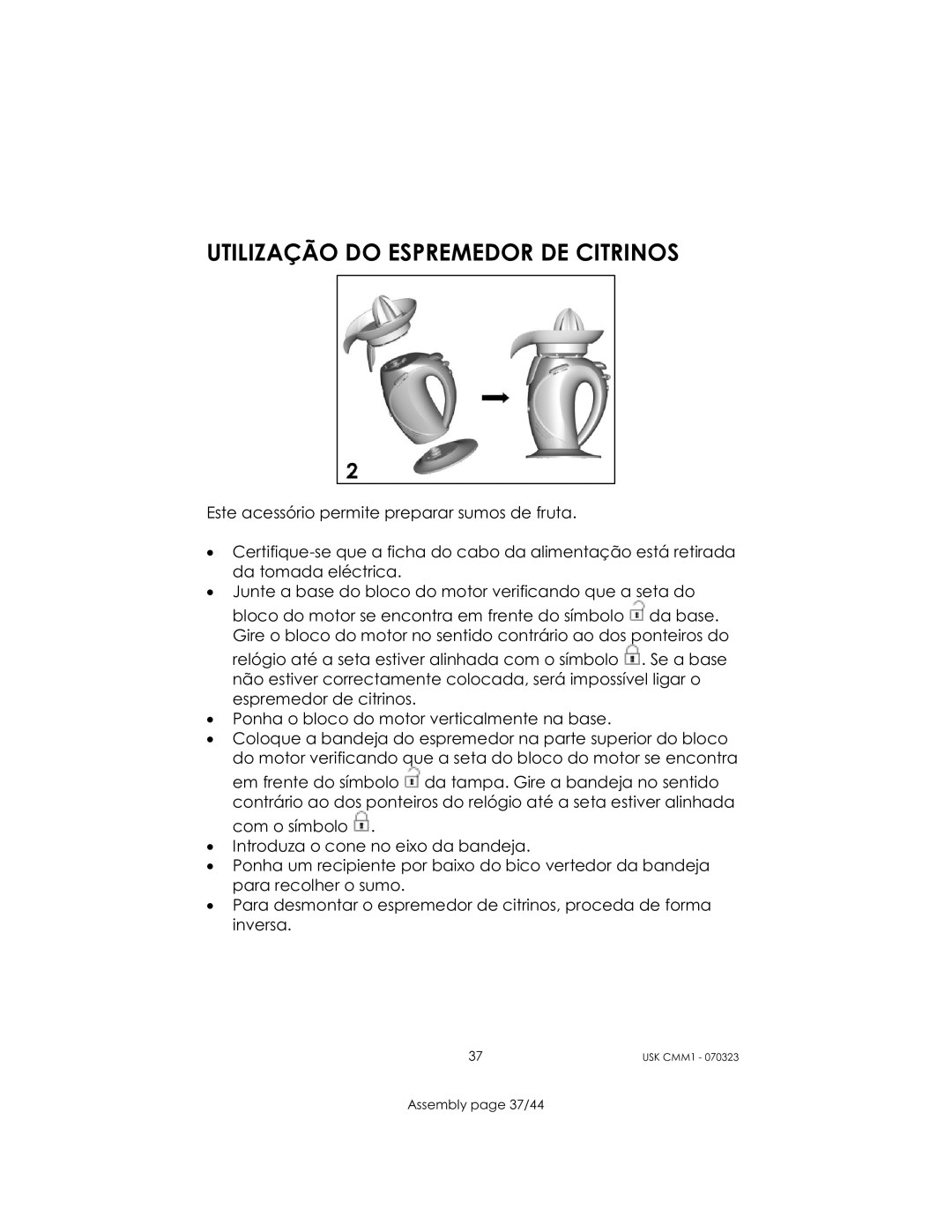 Kalorik USK CMM 1 manual Utilização do Espremedor DE Citrinos 