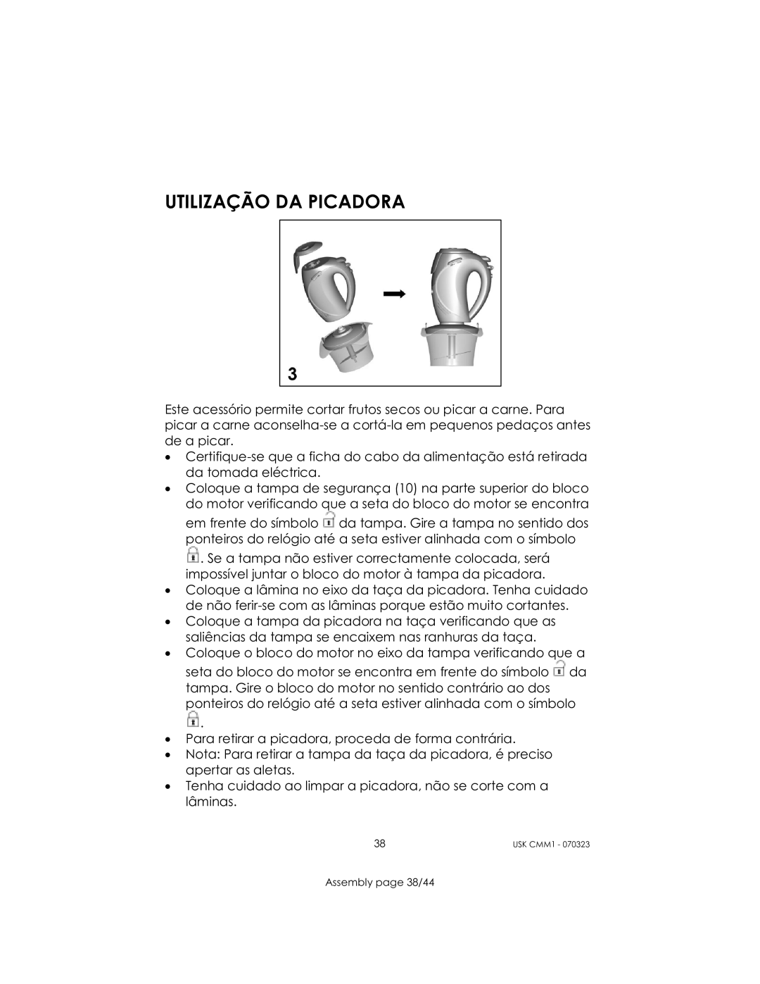 Kalorik USK CMM 1 manual Utilização DA Picadora 