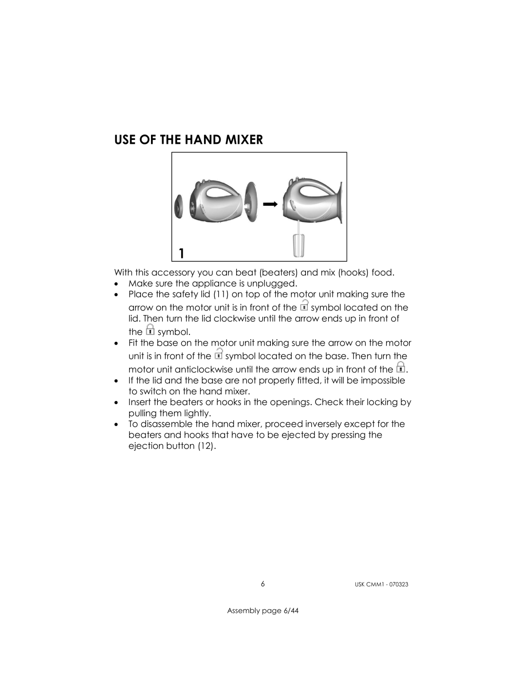 Kalorik USK CMM 1 manual USE of the Hand Mixer 