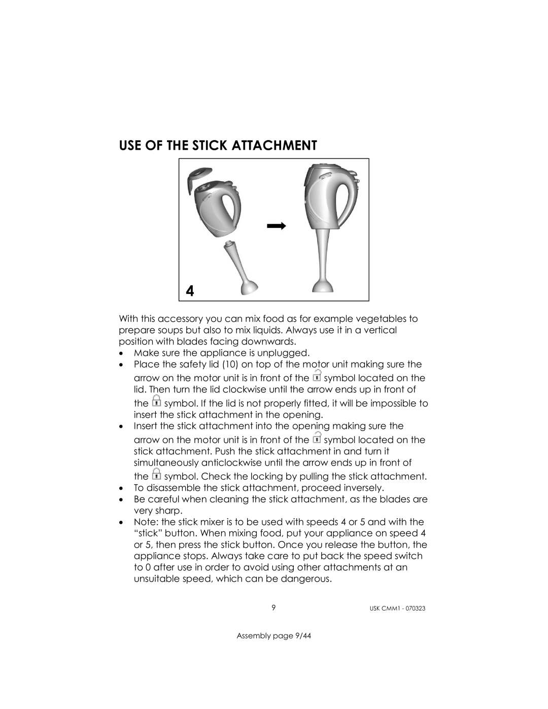 Kalorik USK CMM 1 manual USE of the Stick Attachment 