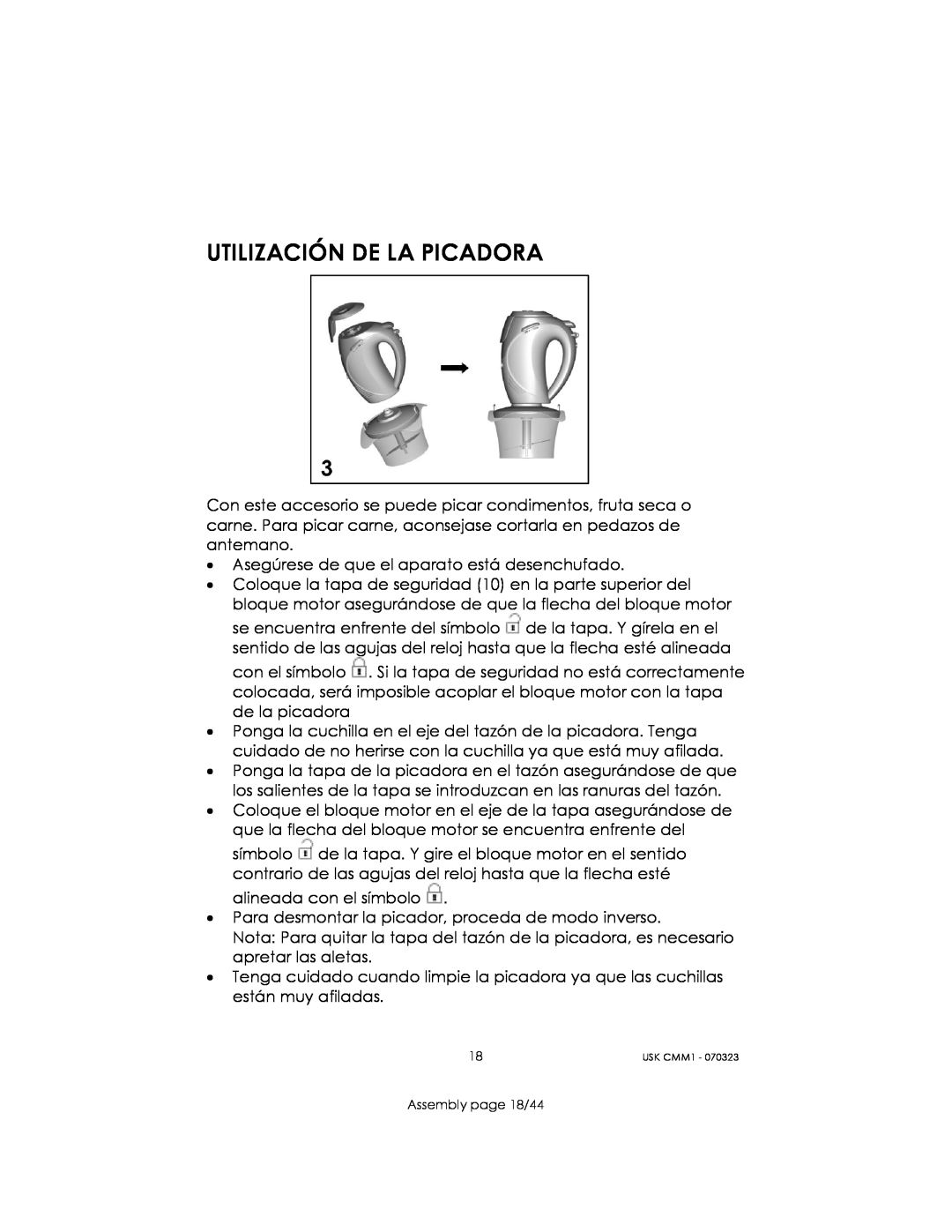 Kalorik USK CMM 1 manual Utilización De La Picadora, Assembly page 18/44 