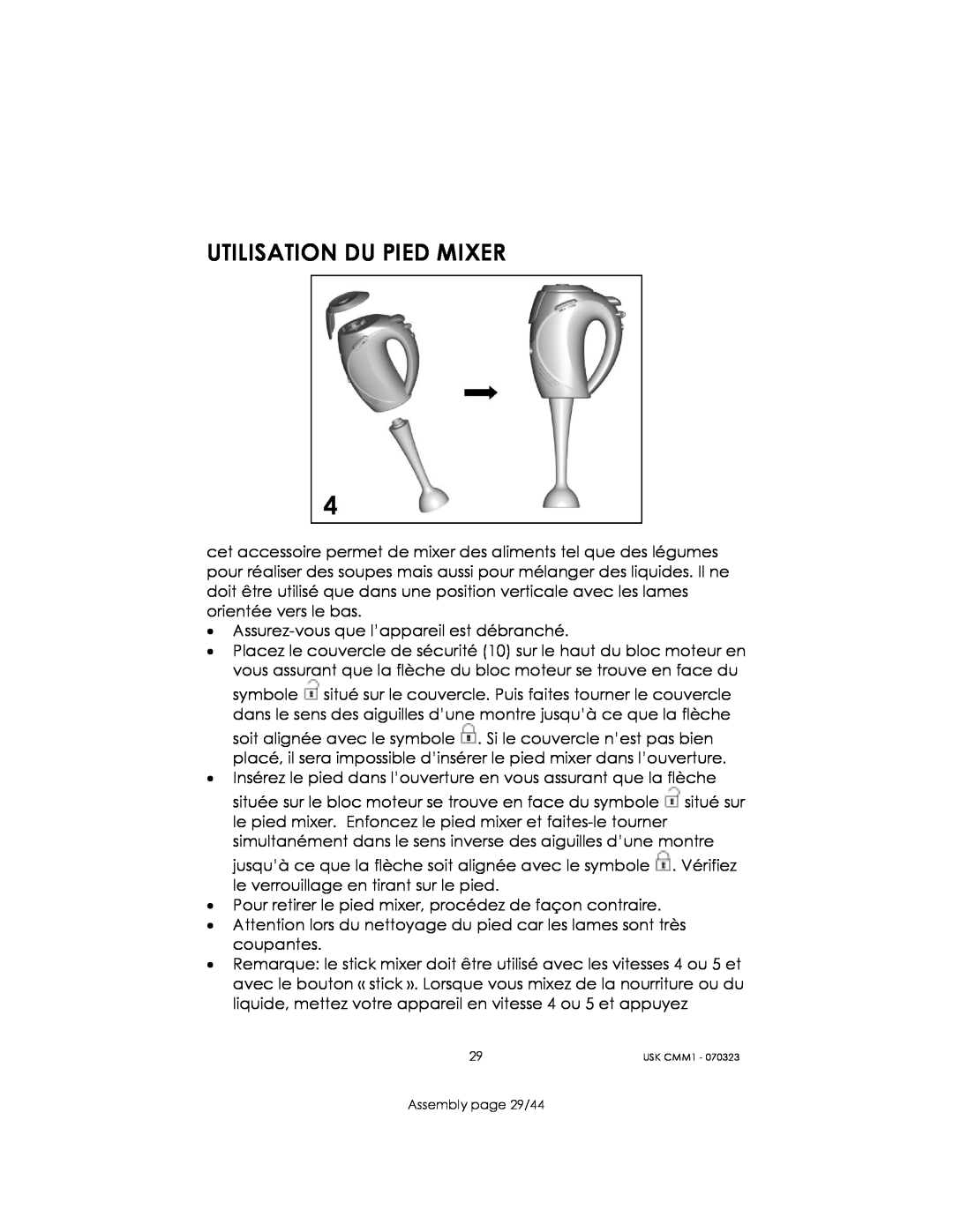 Kalorik USK CMM 1 manual Utilisation Du Pied Mixer, Assembly page 29/44 