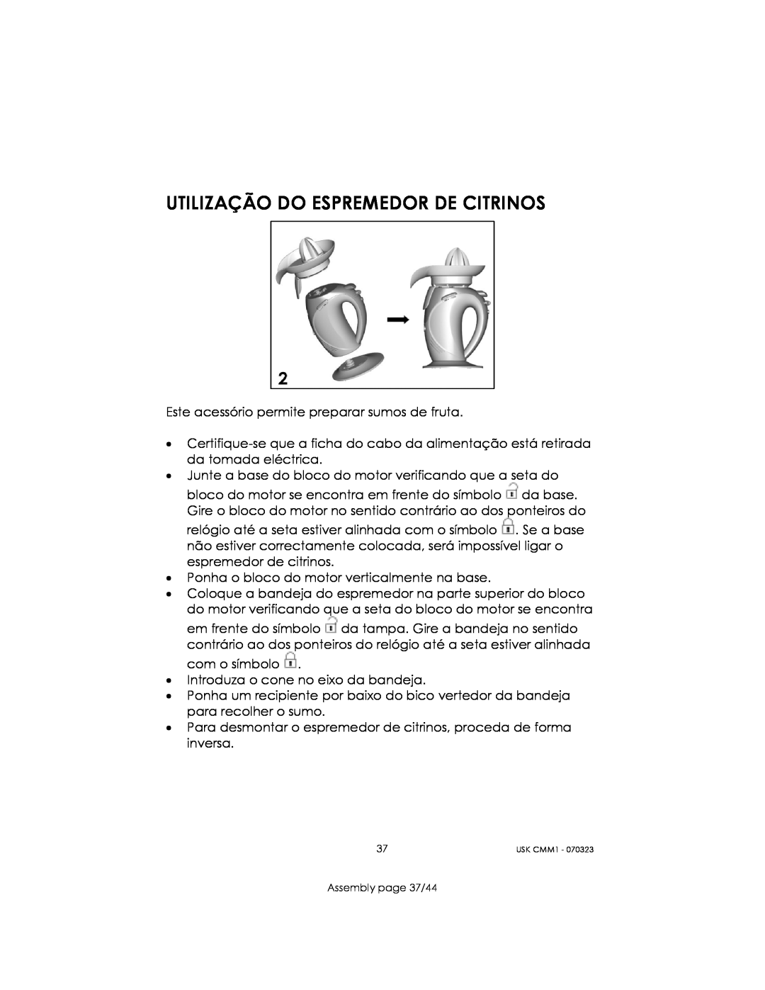 Kalorik USK CMM 1 manual Utilização Do Espremedor De Citrinos, Assembly page 37/44 