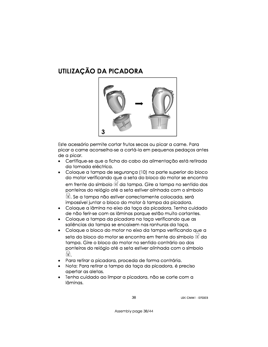 Kalorik USK CMM 1 manual Utilização Da Picadora, Assembly page 38/44 