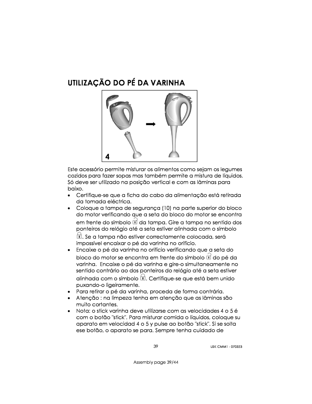 Kalorik USK CMM 1 manual Utilização Do Pé Da Varinha, Assembly page 39/44 