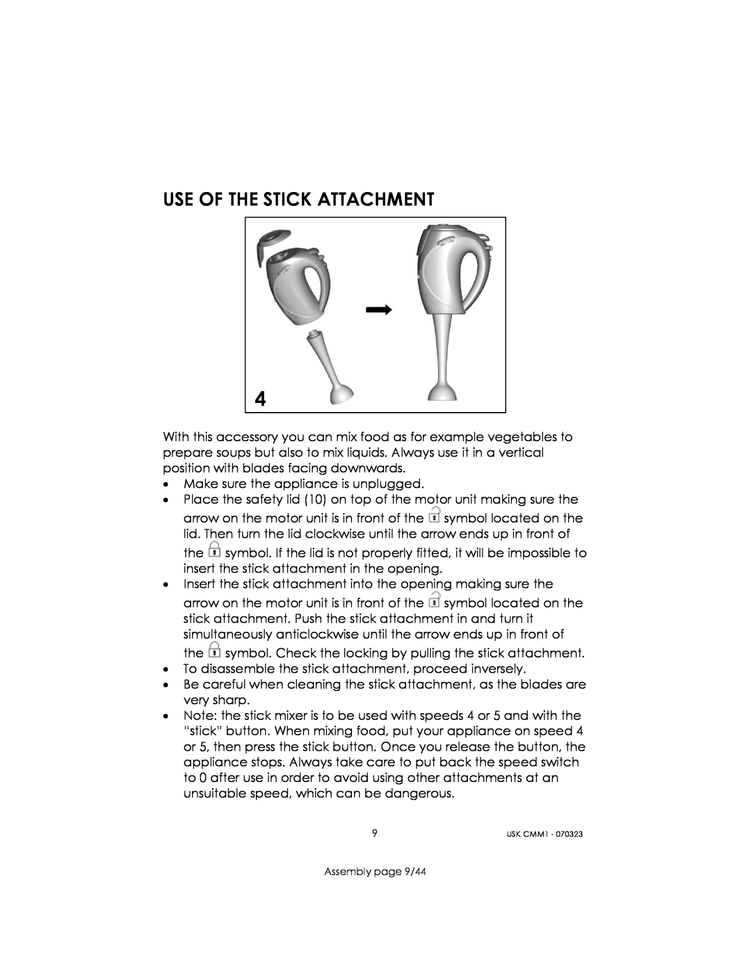 Kalorik USK CMM 1 manual Use Of The Stick Attachment, Assembly page 9/44 