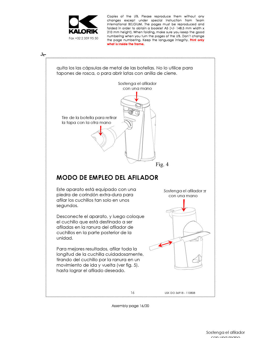 Kalorik USK DO 36918 manual Modo De Empleo Del Afilador, Sostenga el afilador con una mano 