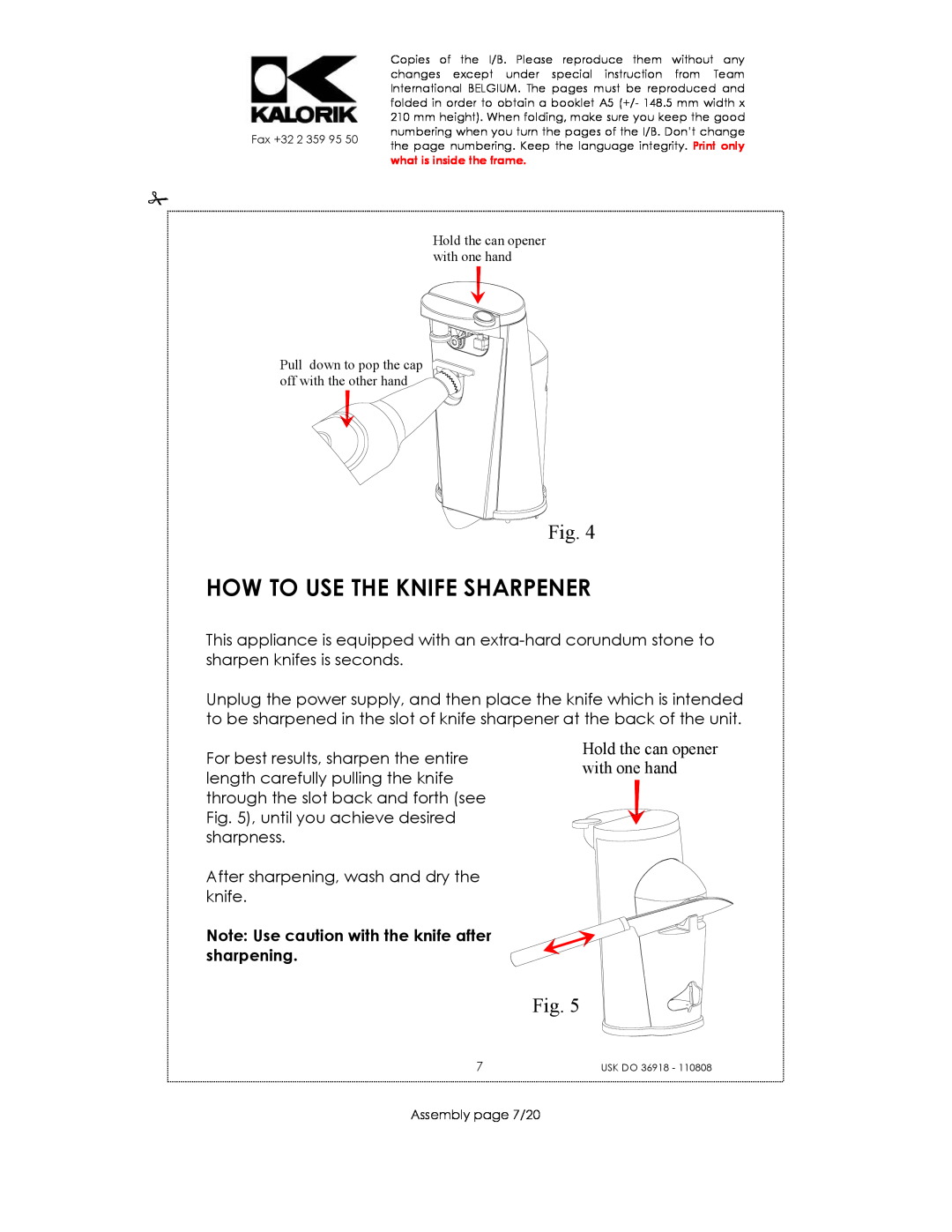 Kalorik USK DO 36918 manual How To Use The Knife Sharpener, Note Use caution with the knife after sharpening 