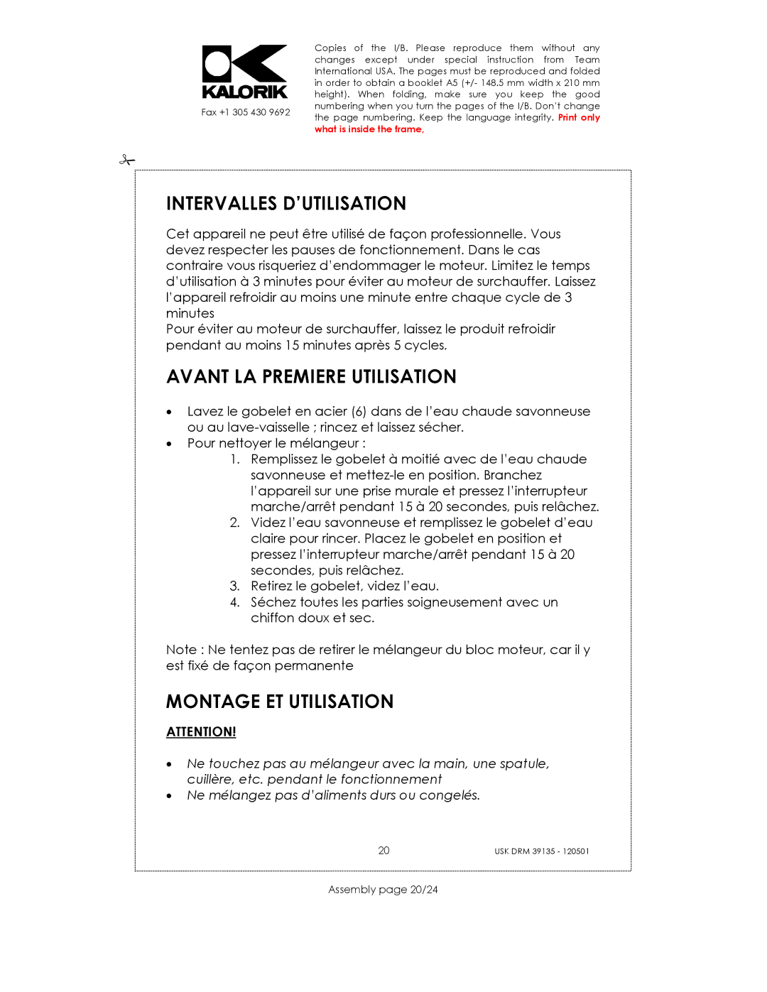 Kalorik USK DRM 39135 manual Intervalles D’UTILISATION, Avant LA Premiere Utilisation, Montage ET Utilisation 