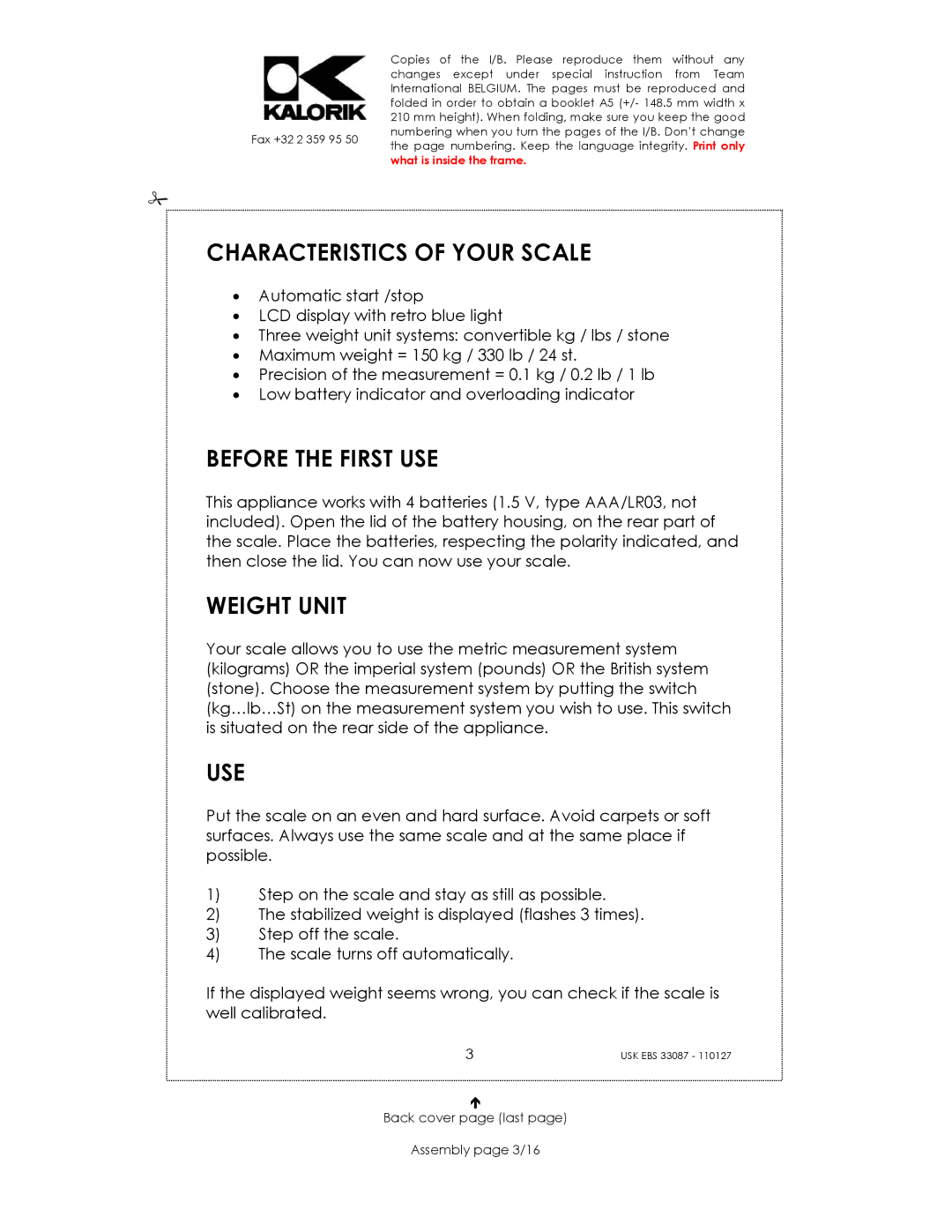 Kalorik USK EBS 33087 manual Characteristics of Your Scale, Before the First USE, Weight Unit, Use 