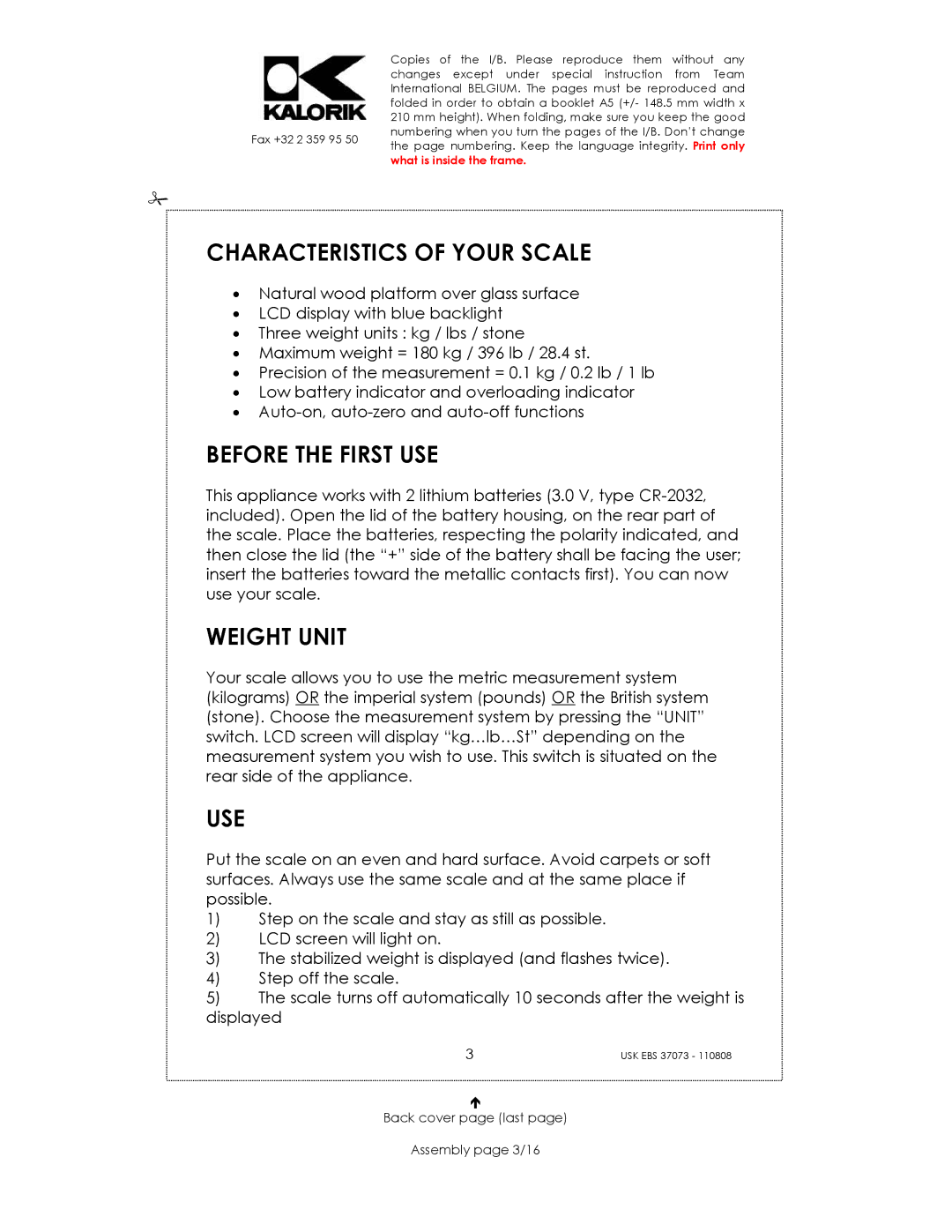 Kalorik USK EBS 37073 manual Characteristics of Your Scale, Before the First USE, Weight Unit, Use 