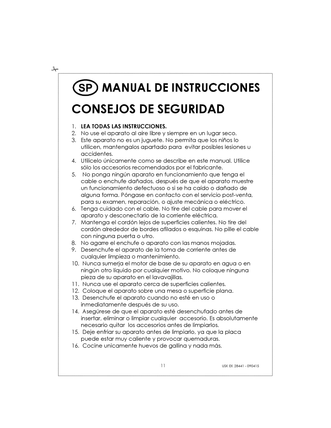 Kalorik USK EK 28441 manual Consejos DE Seguridad, LEA Todas LAS Instrucciones 