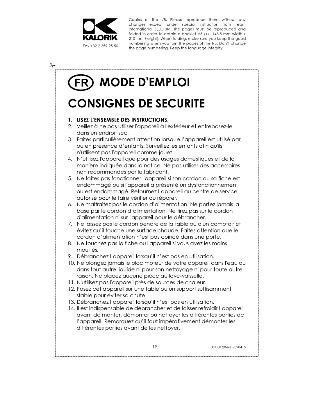 Kalorik USK EK 28441 manual Consignes DE Securite, Lisez L’ENSEMBLE DES Instructions 