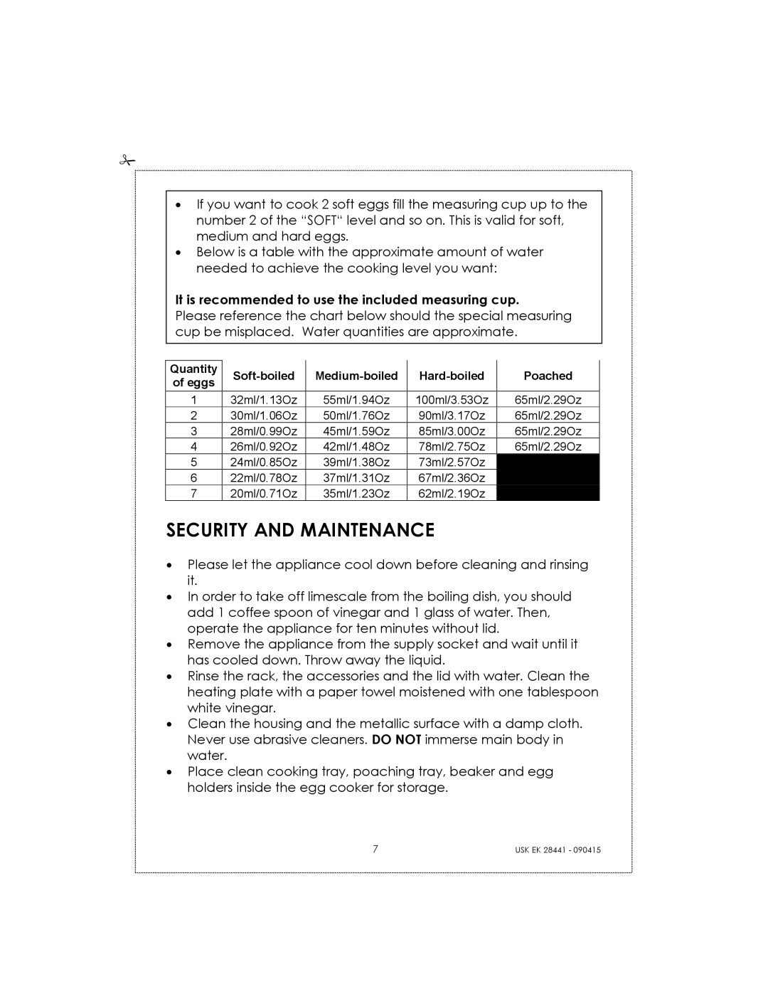 Kalorik USK EK 28441 manual Security and Maintenance, It is recommended to use the included measuring cup 