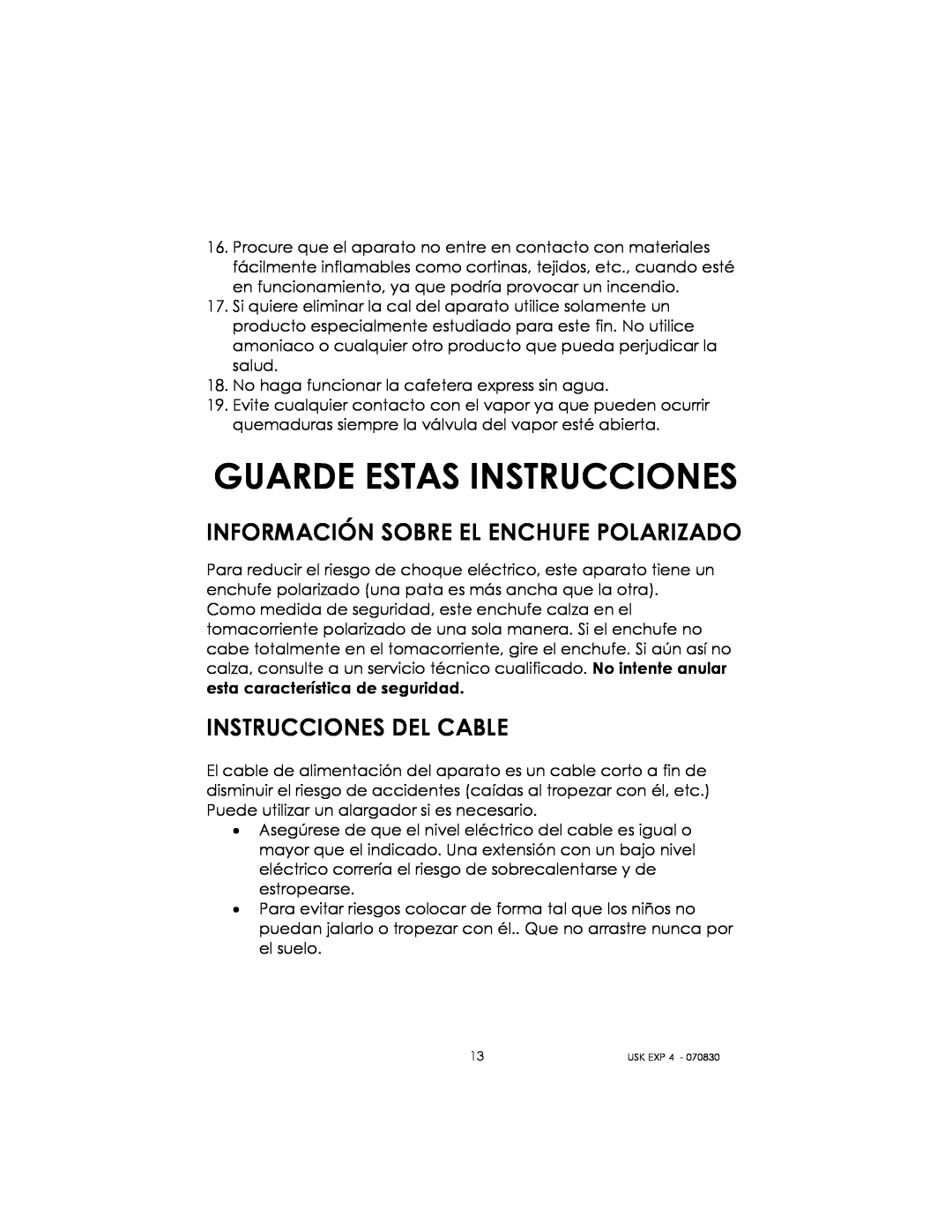 Kalorik USK EXP 4 manual Guarde Estas Instrucciones, Información Sobre El Enchufe Polarizado, Instrucciones Del Cable 