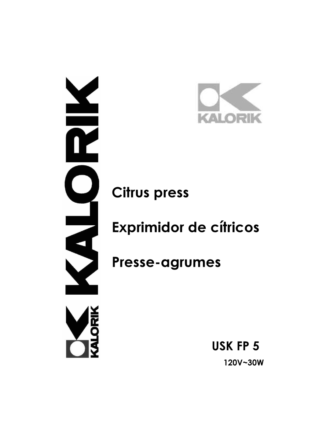 Kalorik USK FP 5 manual Citrus press Exprimidor de cítricos Presse-agrumes, Usk Fp 