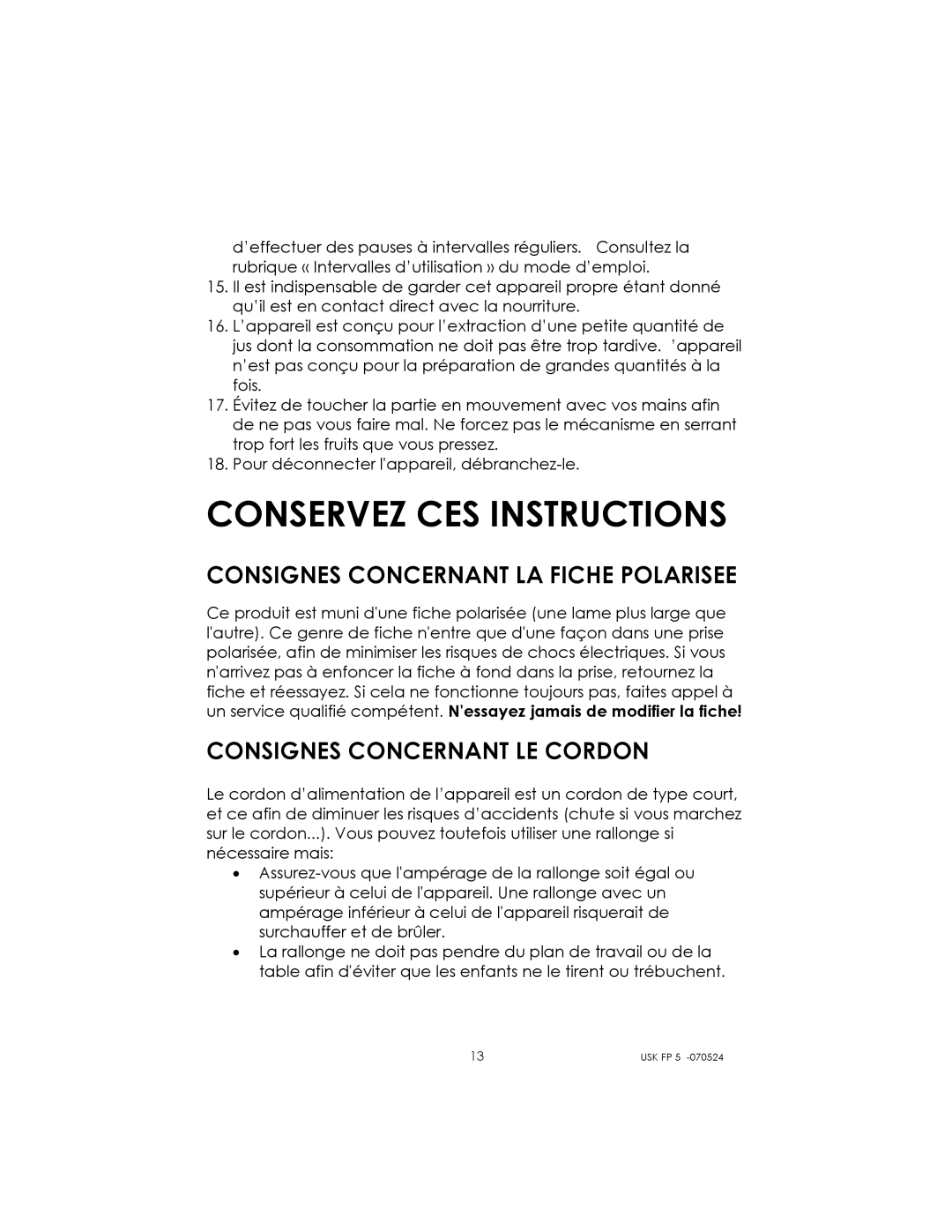 Kalorik USK FP 5 manual Conservez CES Instructions, Consignes Concernant LA Fiche Polarisee, Consignes Concernant LE Cordon 