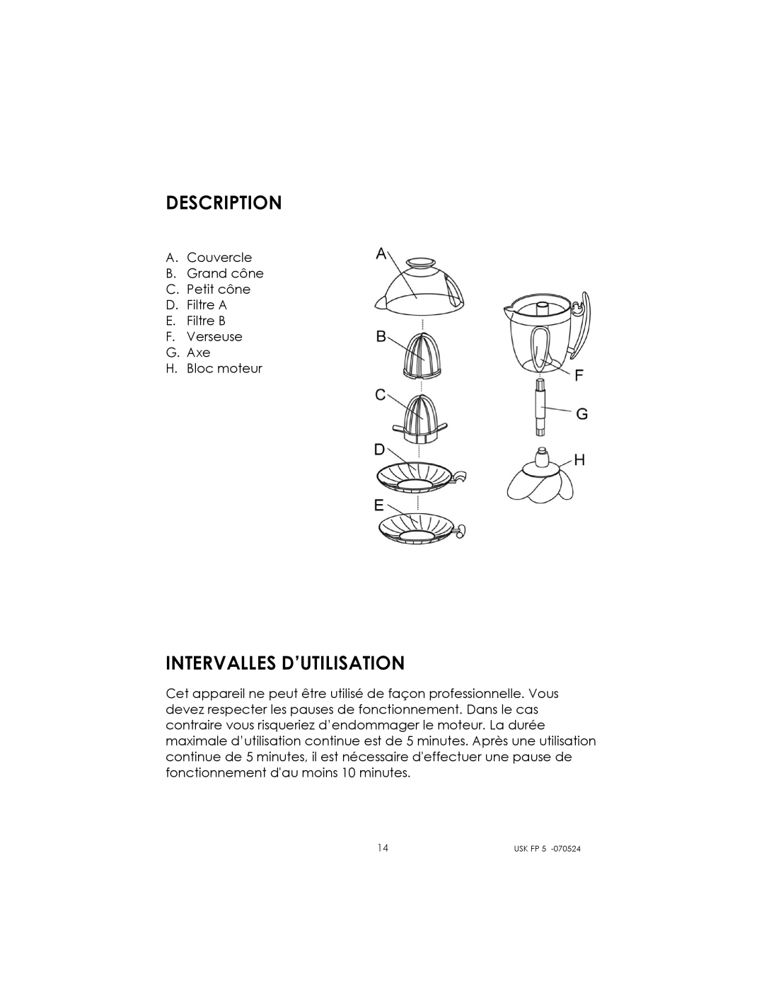 Kalorik USK FP 5 manual Description, Intervalles D’UTILISATION 