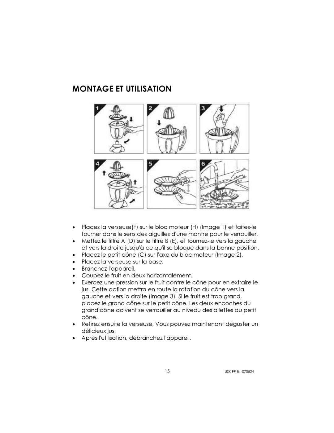 Kalorik USK FP 5 manual Montage ET Utilisation 