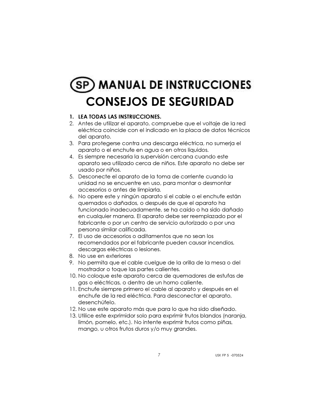 Kalorik USK FP 5 manual Consejos DE Seguridad, LEA Todas LAS Instrucciones 