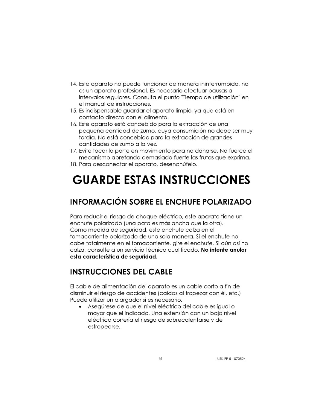 Kalorik USK FP 5 manual Guarde Estas Instrucciones, Información Sobre EL Enchufe Polarizado, Instrucciones DEL Cable 