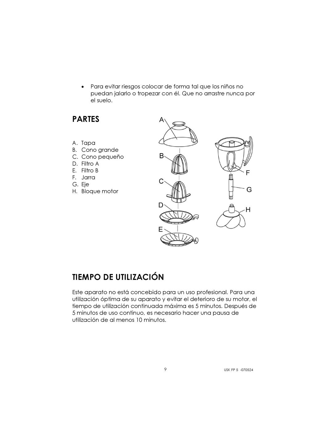 Kalorik USK FP 5 manual Partes, Tiempo DE Utilización 