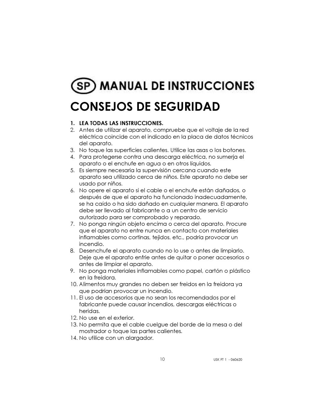 Kalorik USK FT 1 manual Consejos DE Seguridad, LEA Todas LAS Instrucciones 