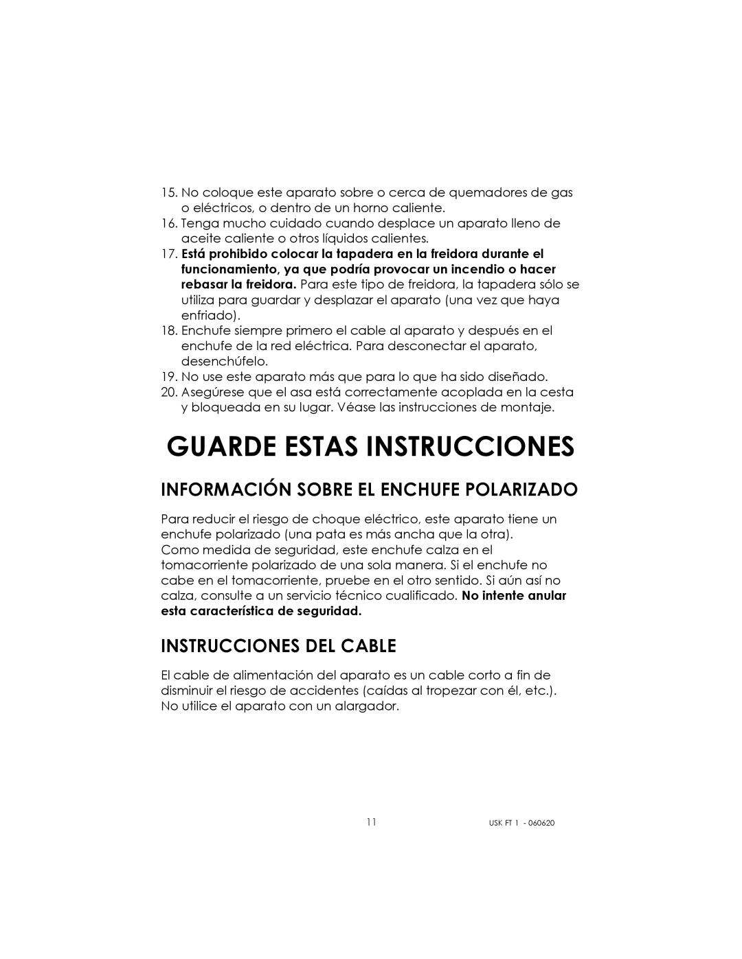 Kalorik USK FT 1 manual Guarde Estas Instrucciones, Información Sobre EL Enchufe Polarizado, Instrucciones DEL Cable 