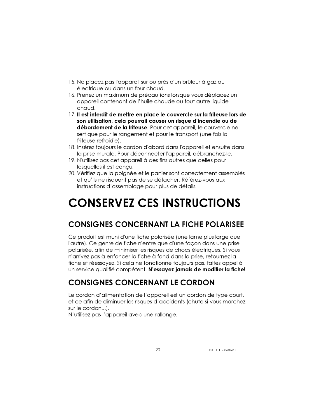 Kalorik USK FT 1 manual Conservez CES Instructions, Consignes Concernant LA Fiche Polarisee, Consignes Concernant LE Cordon 