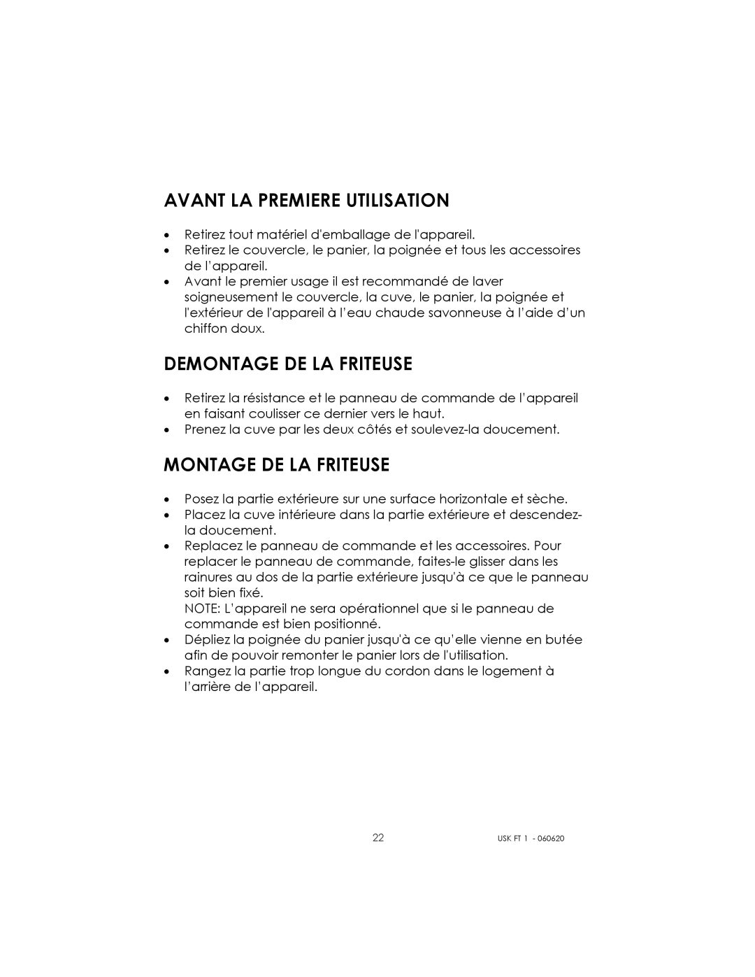 Kalorik USK FT 1 manual Avant LA Premiere Utilisation, Demontage DE LA Friteuse, Montage DE LA Friteuse 