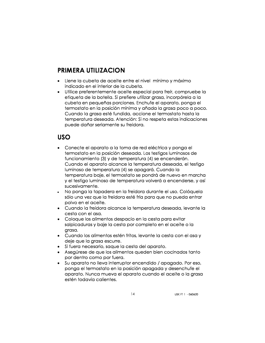 Kalorik USK FT 1 manual Primera Utilizacion 