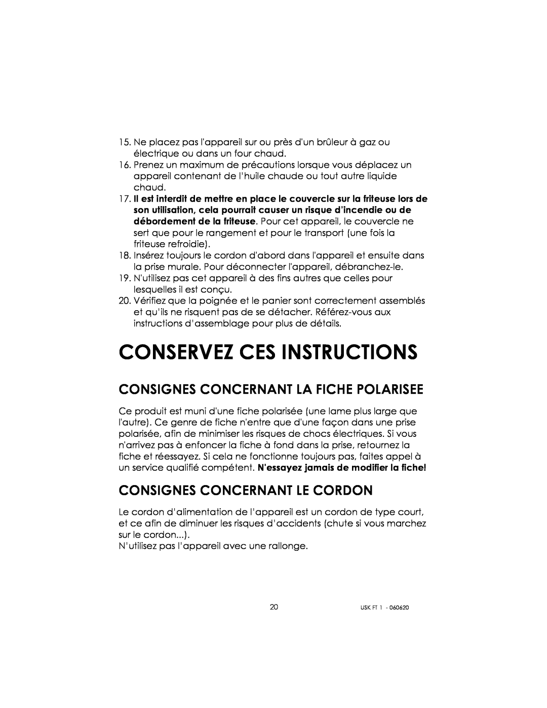 Kalorik USK FT 1 manual Conservez Ces Instructions, Consignes Concernant La Fiche Polarisee, Consignes Concernant Le Cordon 