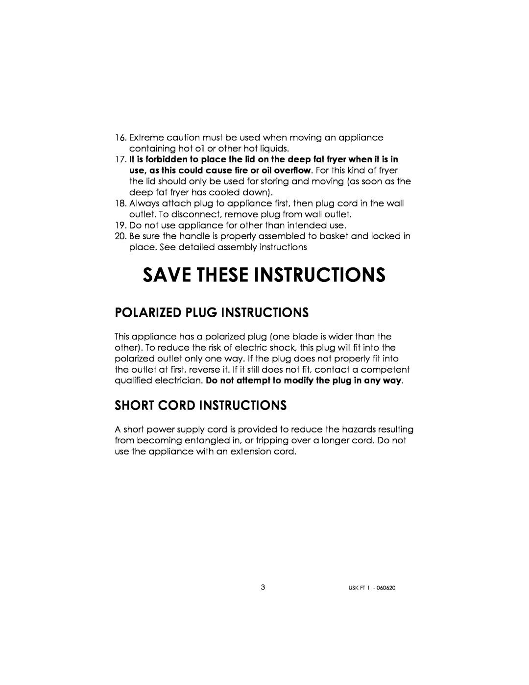 Kalorik USK FT 1 manual Save These Instructions, Polarized Plug Instructions, Short Cord Instructions 