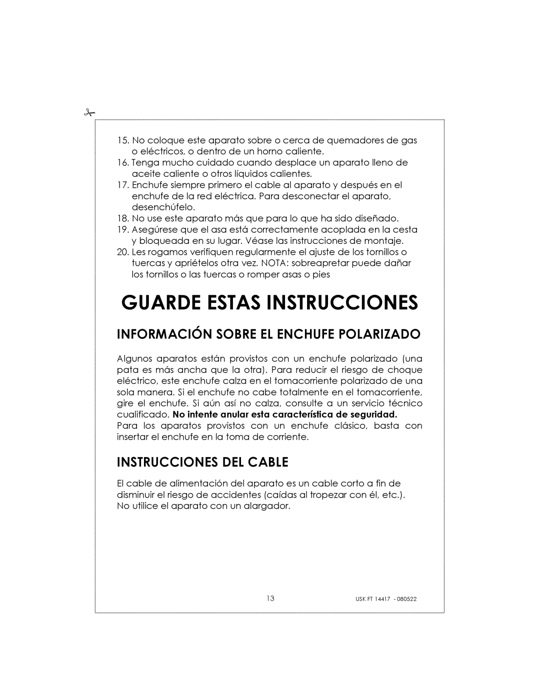 Kalorik USK FT 14417 manual Guarde Estas Instrucciones, Información Sobre EL Enchufe Polarizado, Instrucciones DEL Cable 