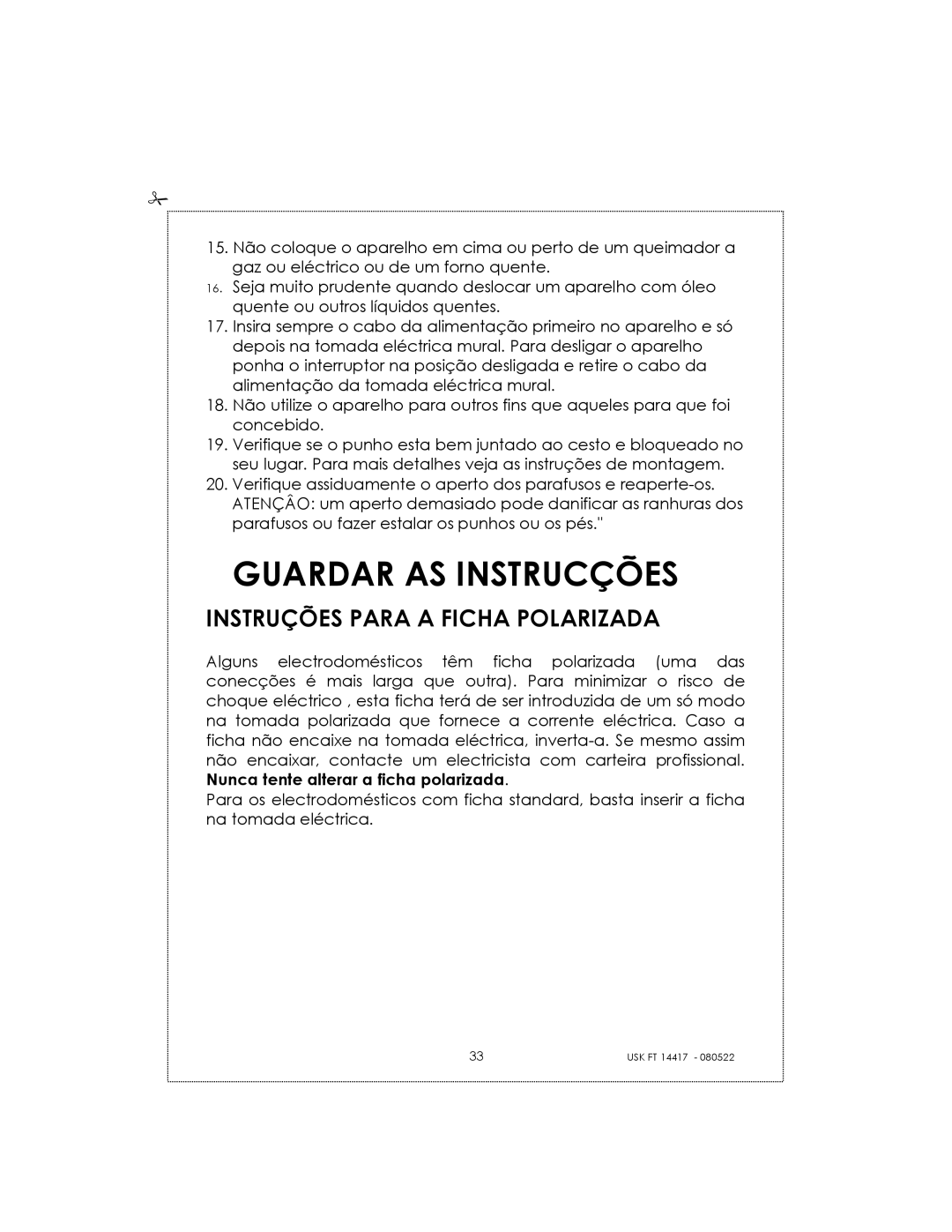 Kalorik USK FT 14417 manual Guardar AS Instrucções, Instruções Para a Ficha Polarizada 